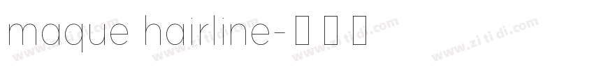 maque hairline字体转换